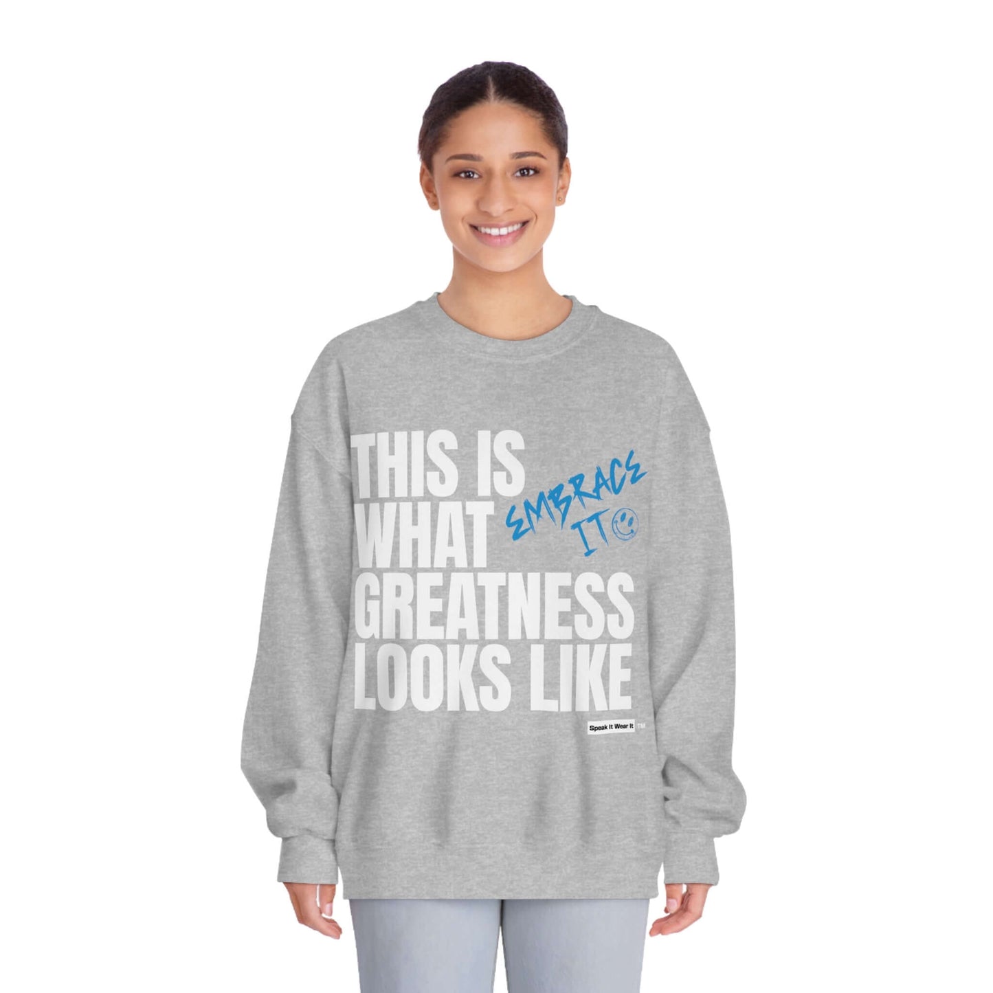 This Is What Greatness Looks Like Sweatshirt Power Affirmations