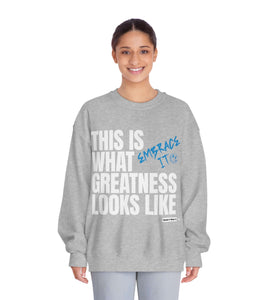 This Is What Greatness Looks Like Sweatshirt Power Affirmations