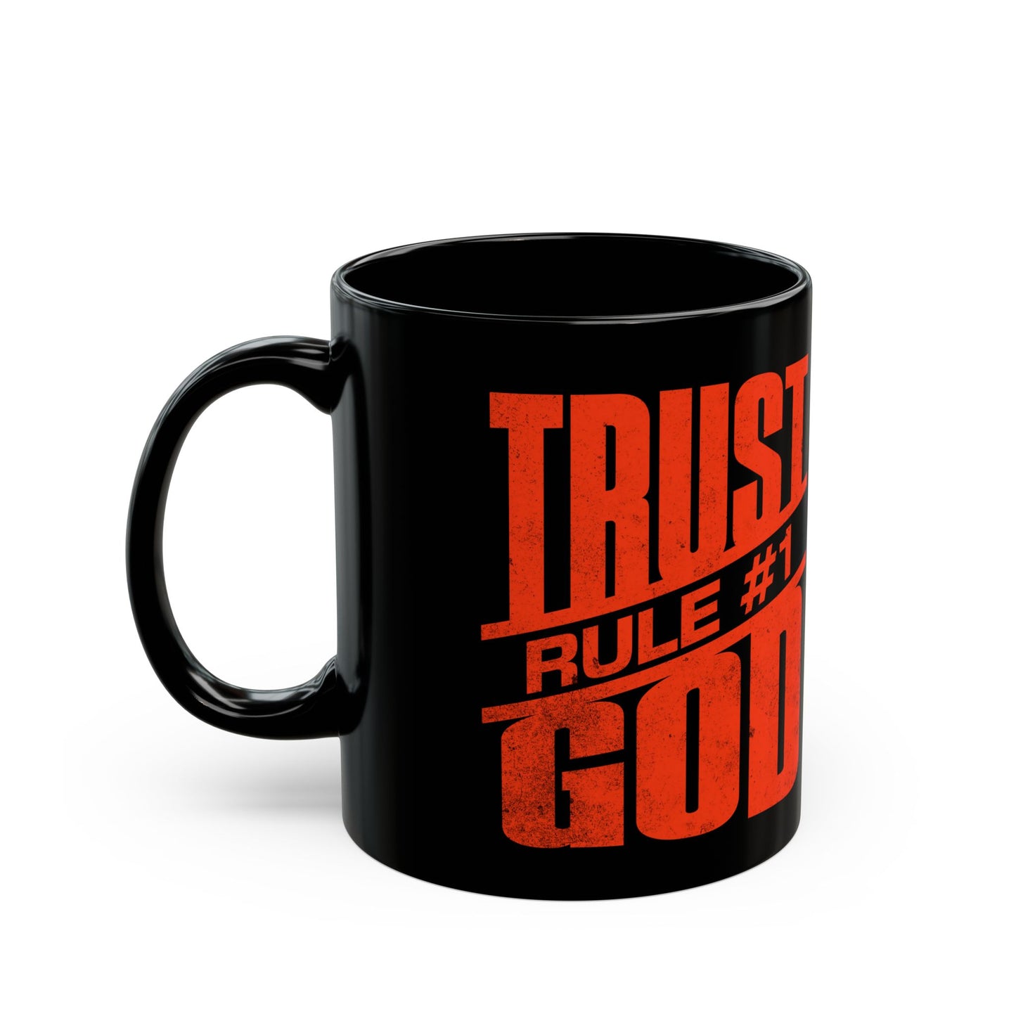 Rule #1: Trust God" Black Mug – Worship Accessories