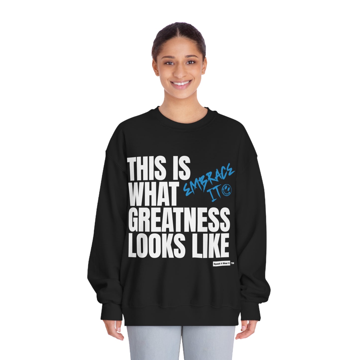 This Is What Greatness Looks Like Sweatshirt Power Affirmations