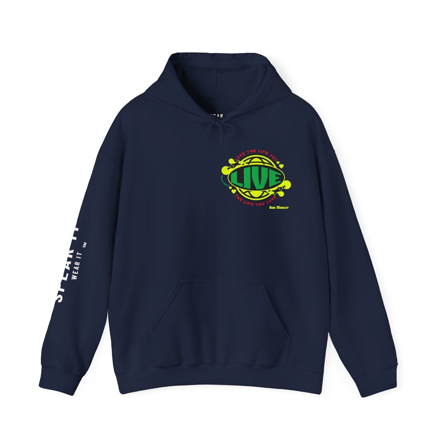 "Love The Life You Live" Hoodie – Inspire by Bob Marley