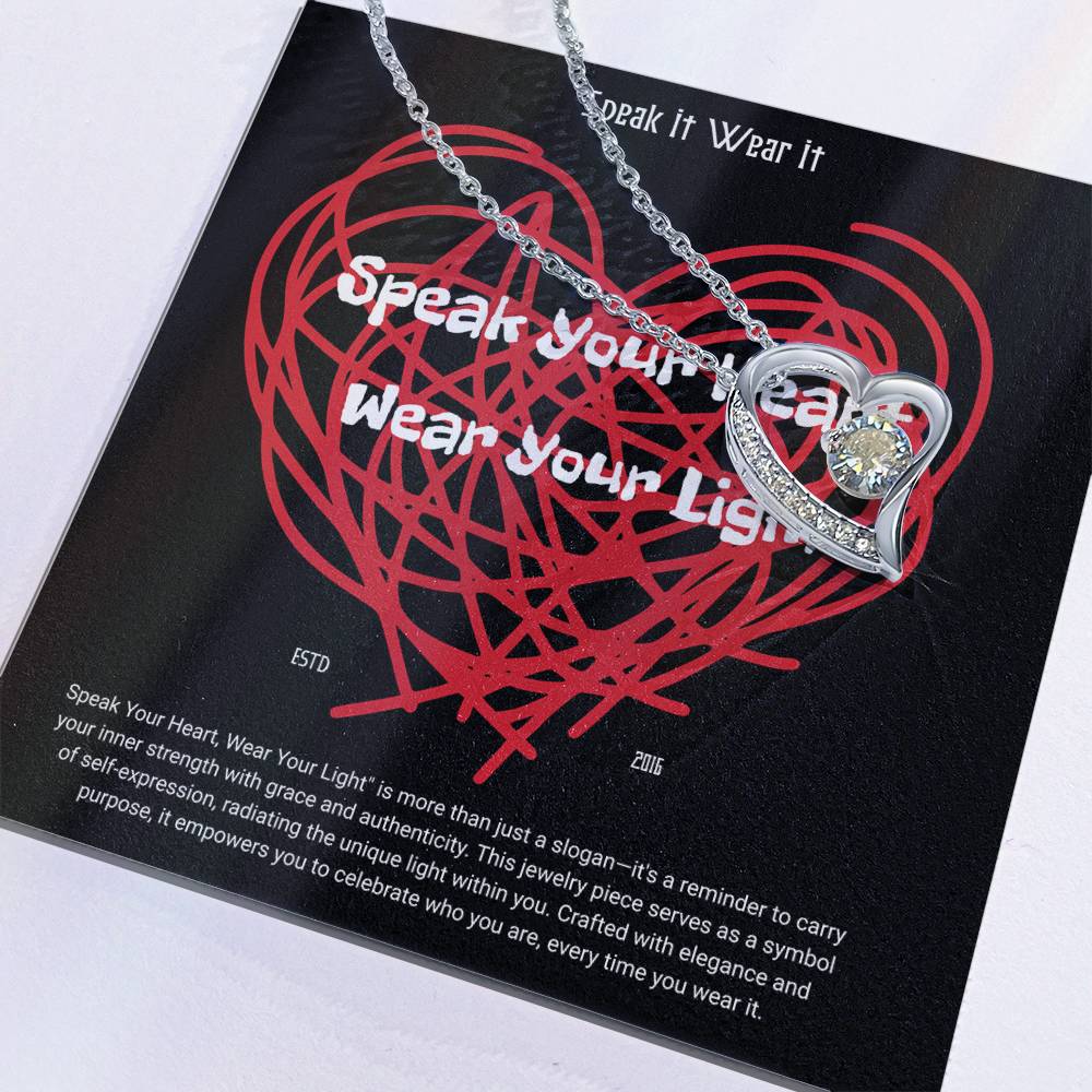 Speak Your Heart, Wear Your Light" Heart Necklace