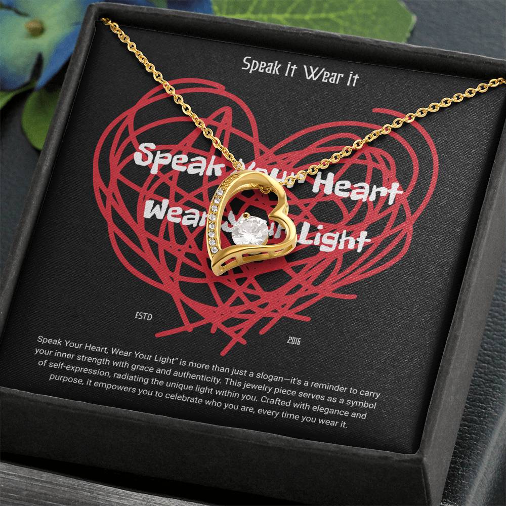 Speak Your Heart, Wear Your Light" Heart Necklace