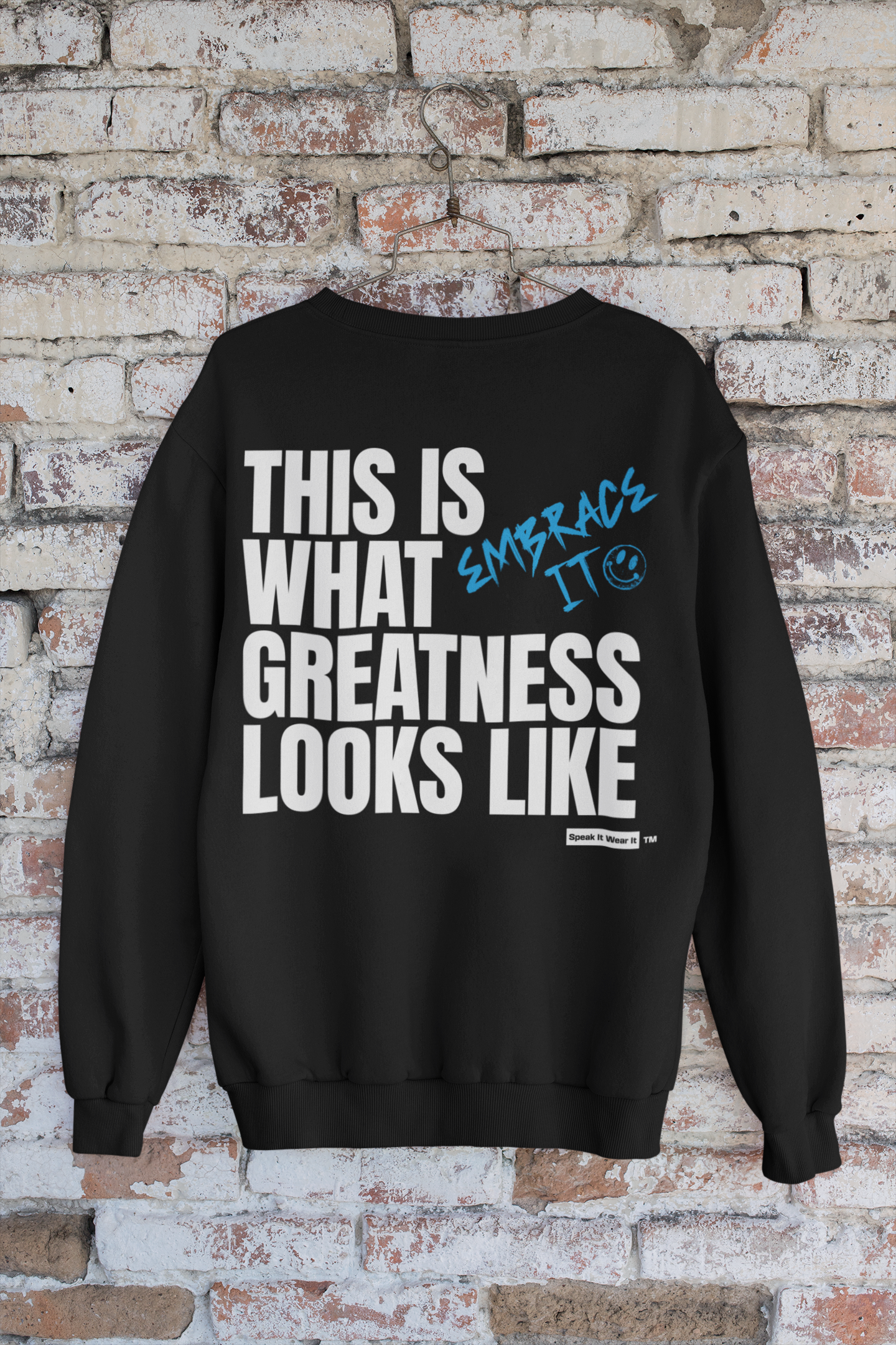 This Is What Greatness Looks Like Sweatshirt Power Affirmations